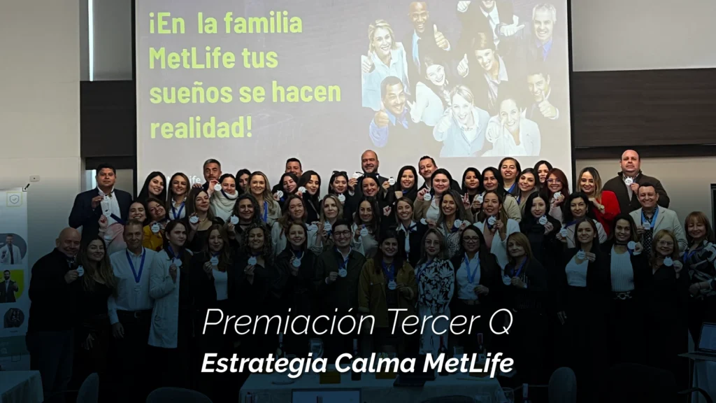 Premiación 3er Q de la estrategia calma metlife